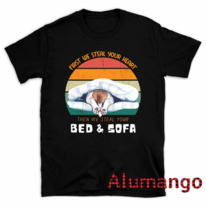 Steal Your Heart Steal Your Bed And Sofa Shirt