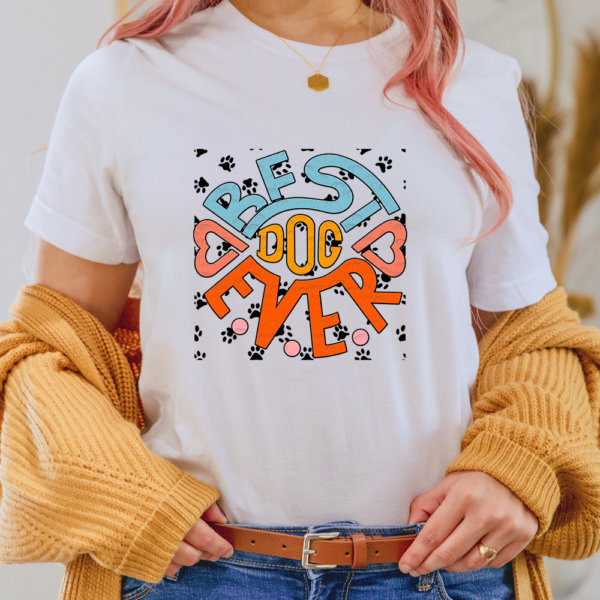 Dog Paw Best Dog Ever Lady Shirt