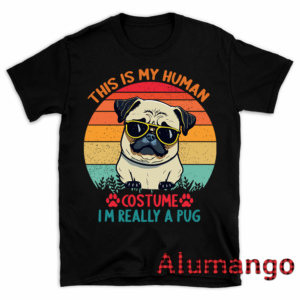 Dog This Is My Human Costume I'm Really A Pug Shirt