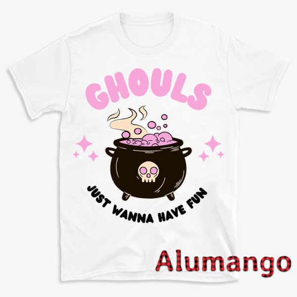 Ghouls Just Wanna Have Fun Halloween Shirt