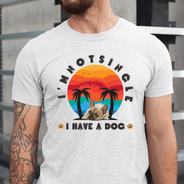 I'm Not Single I Have A Dog Paw Men Shirt