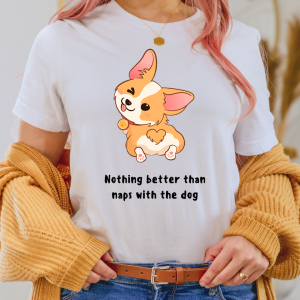 Nothing Better Than Naps With The Dog Lady Shirt