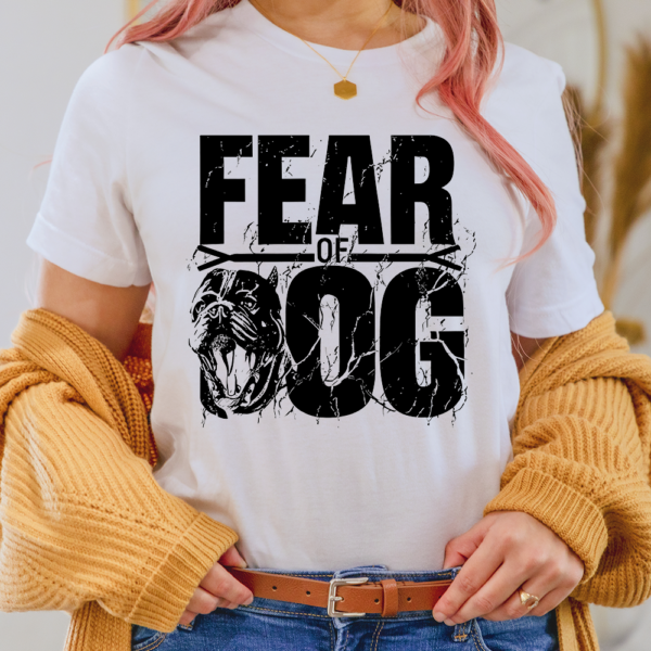 Fear Of Dog Scary Dog Lover Lady Shirt