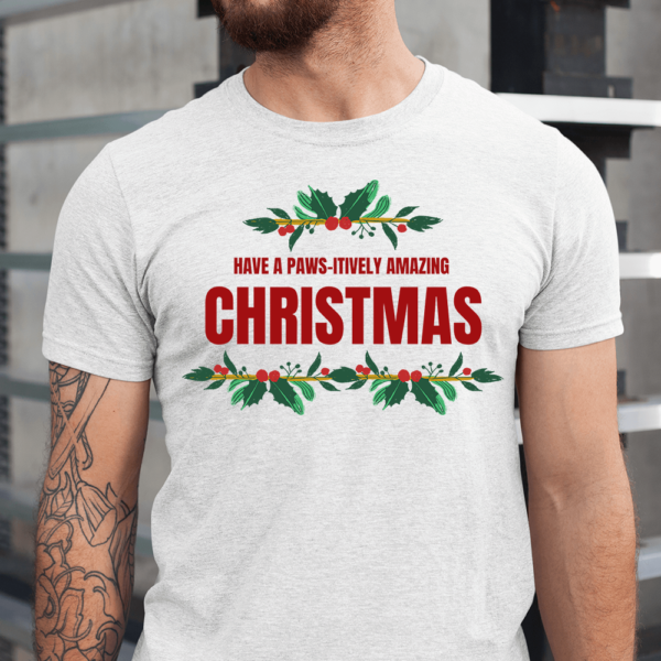 Have A Pawsitively Amazing Christmas Dog Men Shirt