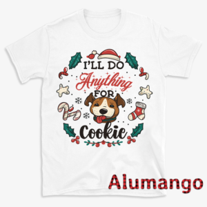 I'll Do Anything For A Cookie Christmas Dog Shirt