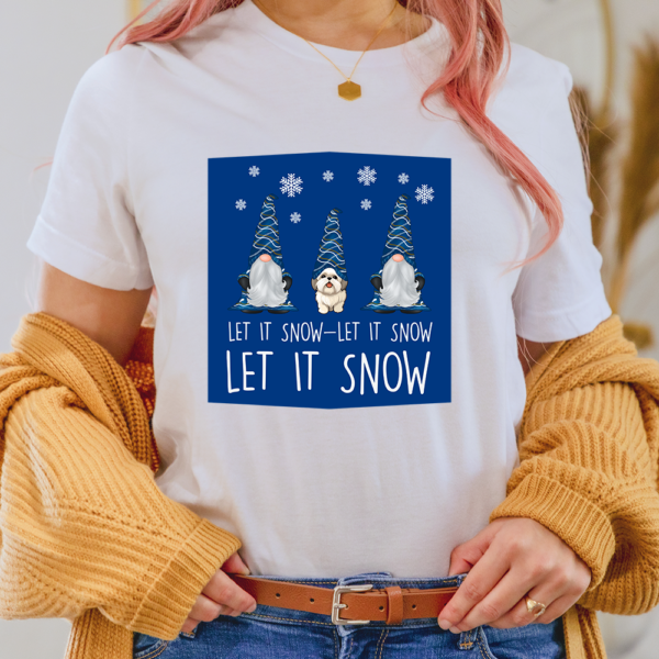 Let It Snow Gnomes Christmas Dog Lady Shirt