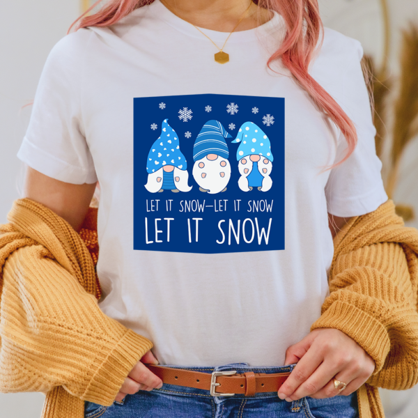Let It Snow Gnomes Christmas Lady Shirt