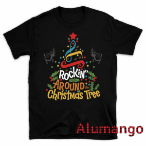 Rockin Around The Christmas Tree Shirt