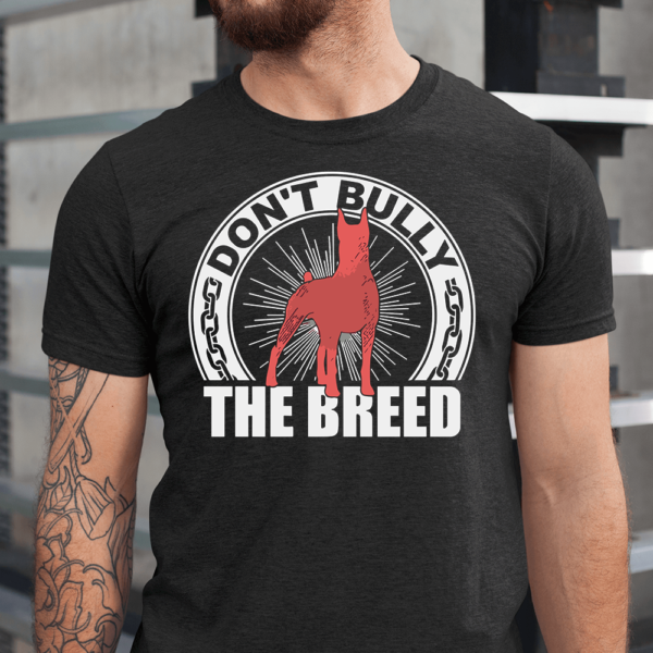 Don't Bully The Breed Dog Lover Men Shirt