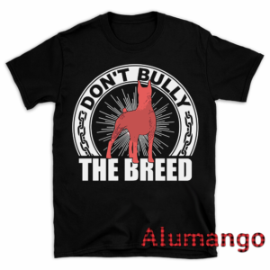 Don't Bully The Breed Dog Lover Shirt