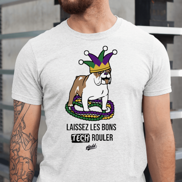 Laissez Les Bons Tech Rouler Dog Gtpdd Men Shirt