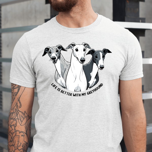 Life Is Better With My Greyhound Dog Lover Men Shirt