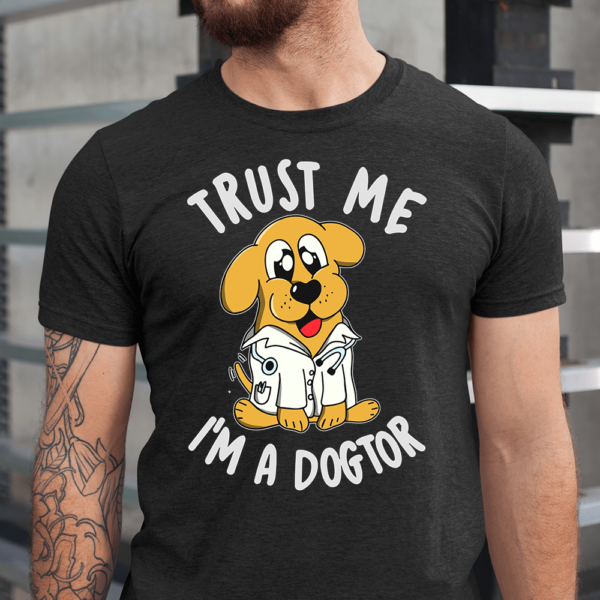 Trust Me I'm A Doctor Dog Lover Men Shirt